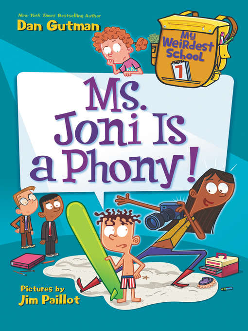 Title details for Ms. Joni Is a Phony! by Dan Gutman - Wait list